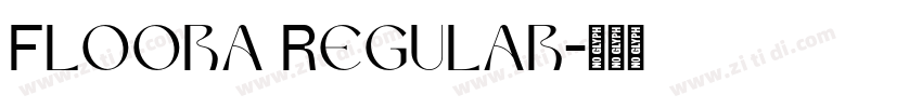 Floora Regular字体转换